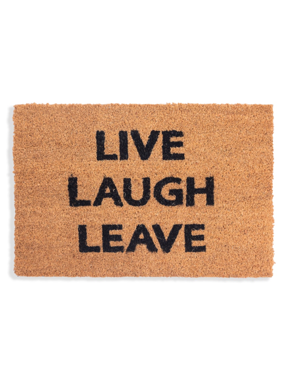 "Live Laugh Leave" Doormat