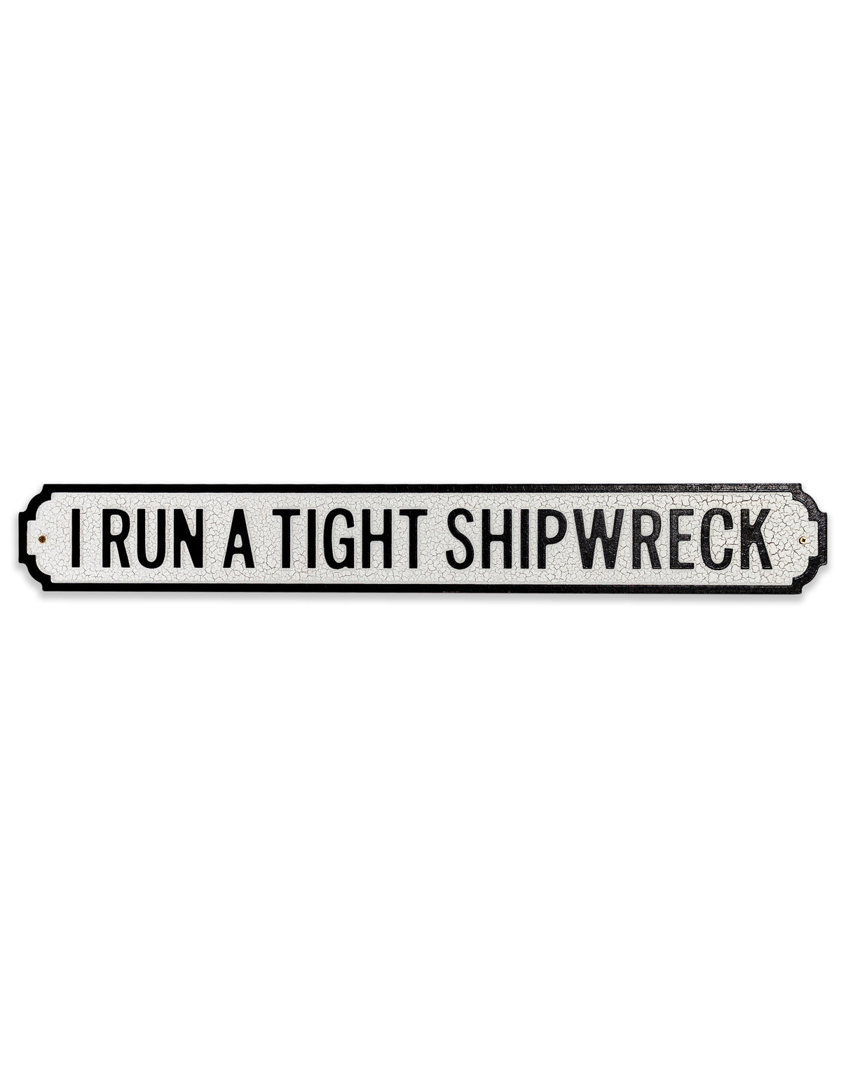Antiqued Wooden "Shipwreck" Sign