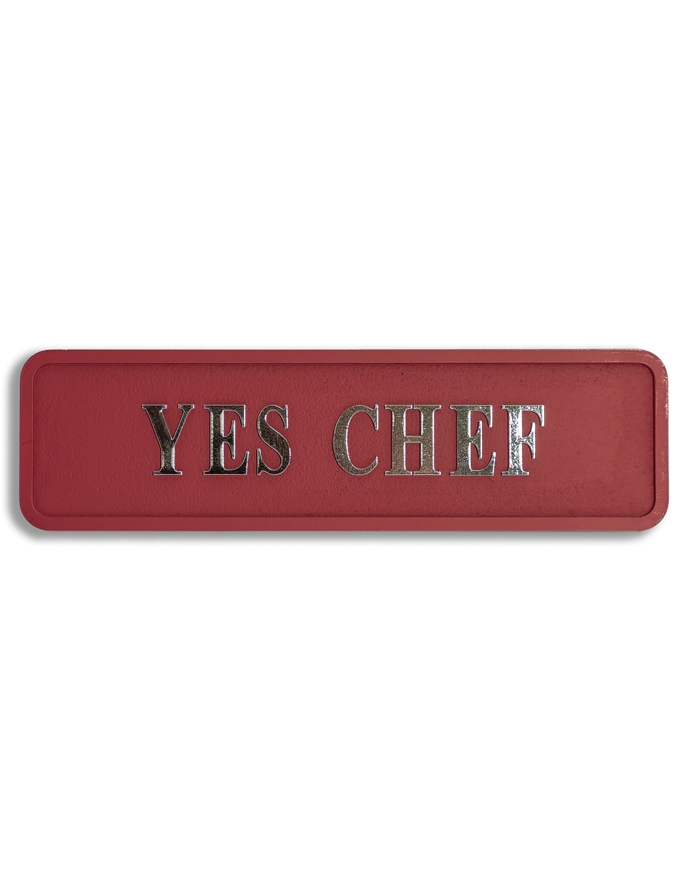 Red & Silver "Yes Chef" Wall Sign