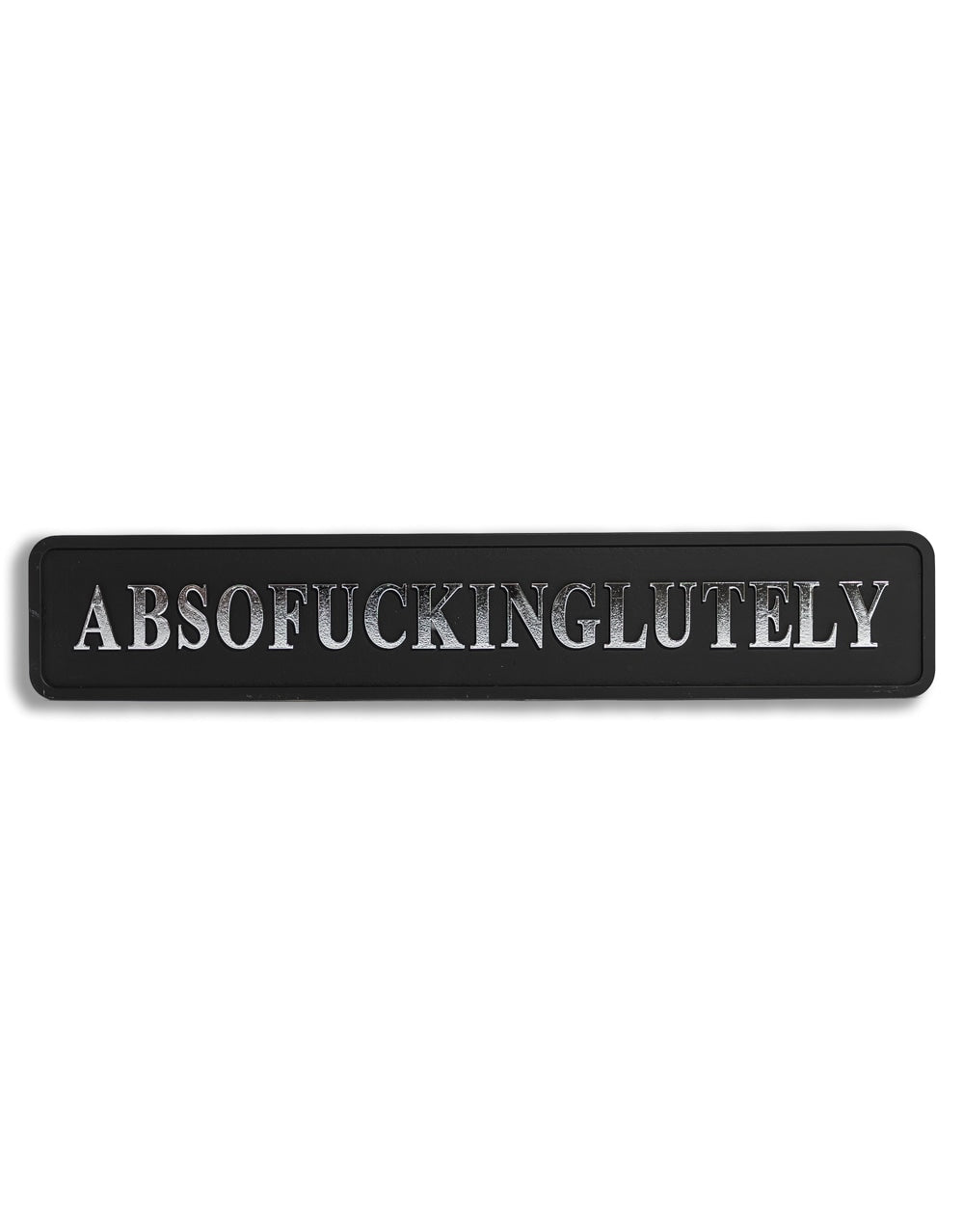 Black & Silver "Absofuckinglutely" Wall Sign