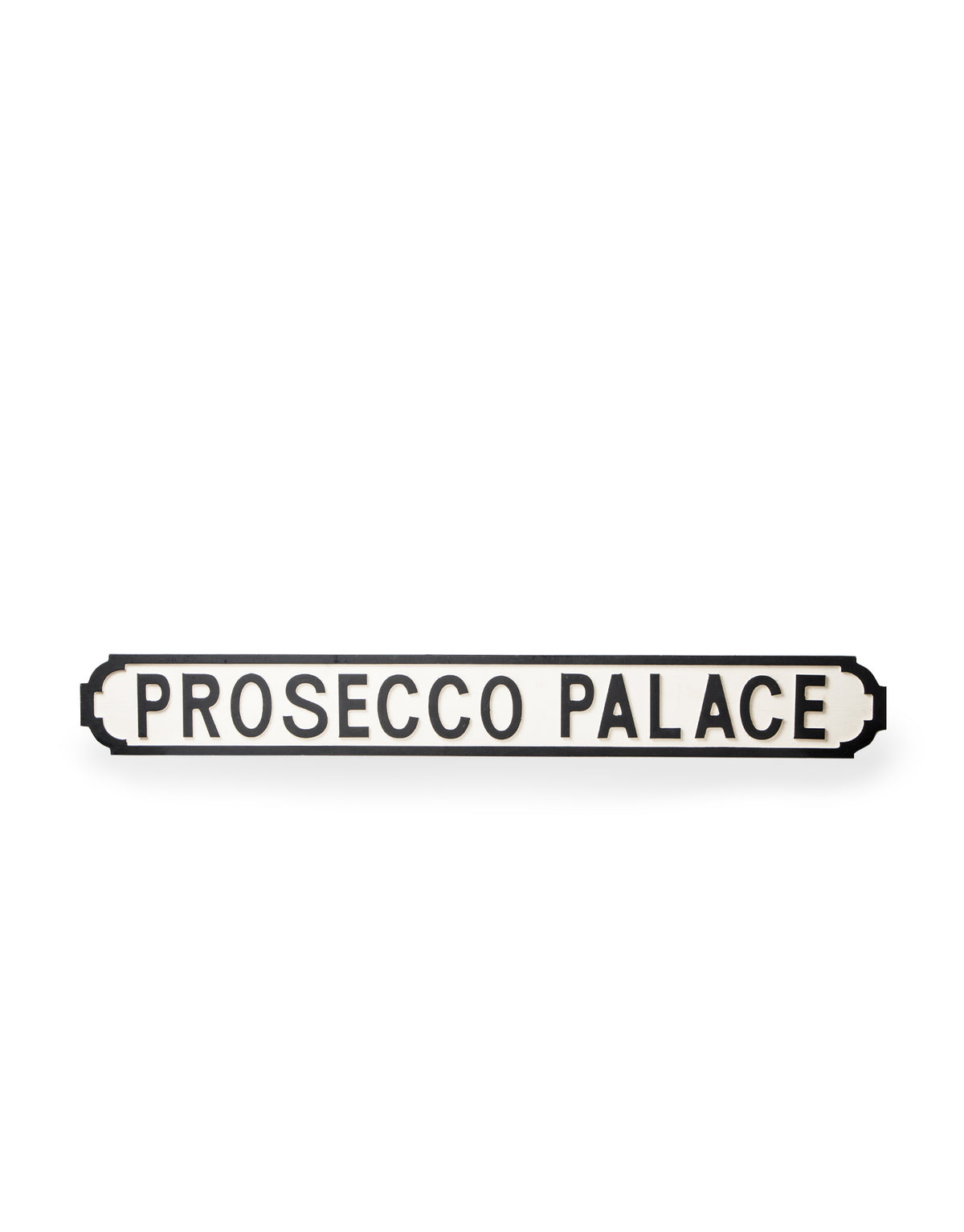 Antiqued Wooden "Prosecco Palace" Road Sign